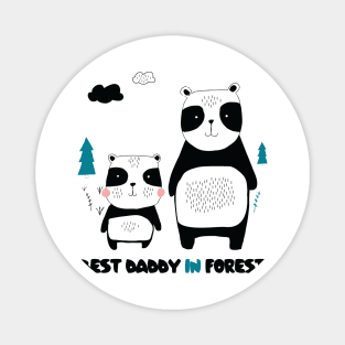 Best Daddy In Forest Panda Edition Magnet